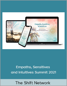 The Shift Network - Empaths, Sensitives and Intuitives Summit 2021