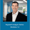 Todd Krueger - Wyckoff Analysis Series Modules 1-2