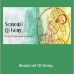 Tom Bisio - Seasonal Qi Gong