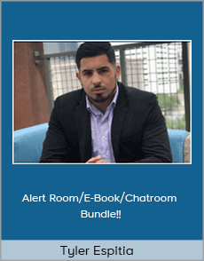 Tyler Espitia - Alert Room/E-Book/Chatroom Bundle!!