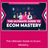 Wiz of Ecom - The Ultimate Guide to Ecom Mastery