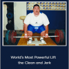 World Class Coaching - World’s Most Powerful Lift - the Clean and Jerk
