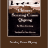 Zhao Jin-Xiang - Soaring Crane Qigong
