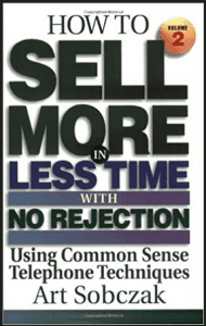 Art Sobczak - How To Sell More In Less Time - Volumes 1And2