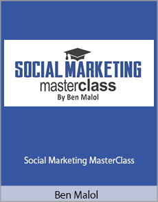 Ben Malol - Social Marketing MasterClass