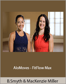 Briohny Smyth And MacKenzie Miller - AloMoves - FitFlow Max