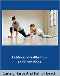 Carling Harps And Patrick Beach - AloMoves - Healthy Hips and Hamstrings