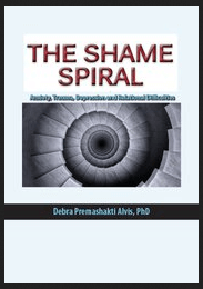 Debra Alvis - The Shame Spiral - Release Shame and Cultivate Healthy Attachment in Clients with Anxiety, Trauma, Depression and Relational Difficulties
