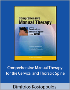 Dimitrios Kostopoulos - Comprehensive Manual Therapy for the Cervical and Thoracic Spine