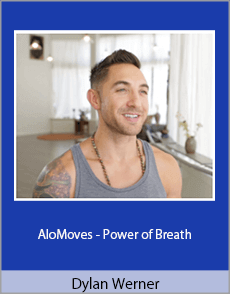 Dylan Werner - AloMoves - Power of Breath