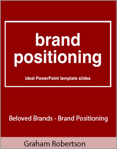 Graham Robertson - Beloved Brands - Brand Positioning