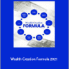 Grant Cardone - Wealth Creation Formula 2021