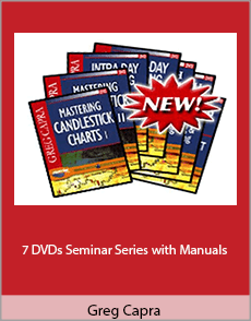 Greg Capra - 7 DVDs Seminar Series with Manuals