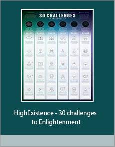 HighExistence - 30 challenges to Enlightenment