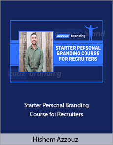 Hishem Azzouz - Starter Personal Branding Course for Recruiters
