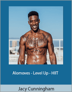 Jacy Cunningham - Alomoves - Level Up - HIIT