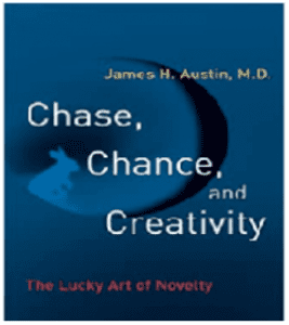 James H. Austin - Chase, Chance, and Creativity The Lucky Art of Novelty