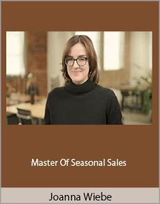 Joanna Wiebe - Master Of Seasonal Sales