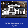Joe Robert - POD Accelerator Coaching Program