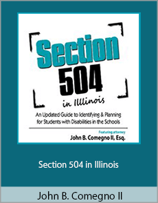 John B. Comegno II - Section 504 in Illinois