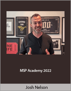 Josh Nelson - MSP Academy 2022