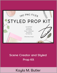 Kayla M. Butler - Scene Creator and Styled Prop Kit