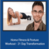 Kevin Kockot, M.A. - Home Fitness & Posture Workout - 21 Day Transformation