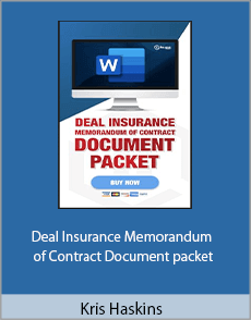 Kris Haskins - Deal Insurance/Memorandum of Contract Document packet