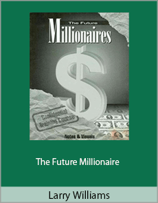 Larry Williams - The Future Millionaire