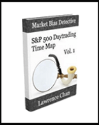 Lawrence Chan - Market Bias Detective: S&P 500 Daytrading Time Map Vol. 1