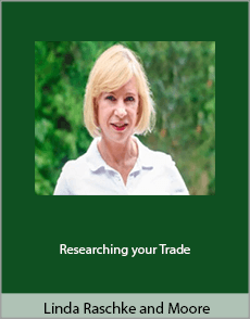 Linda Raschke And Moore - Researching your Trade