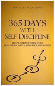 Martin Meadows - 365 Days With Self-Discipline