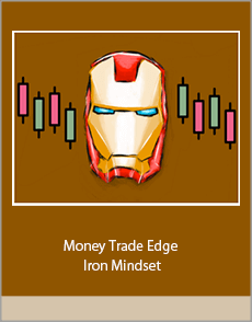 Money Trade Edge - Iron Mindset