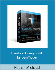 Nathan Michaud - Investors Underground - Tandem Trader