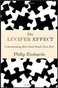 Philip Zimbardo - The Lucifer Effect - Understanding How Good People Turn Evil