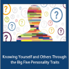 Pluralsight - Knowing Yourself and Others Through the Big Five Personality Traits