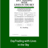 R.L.Muehlberg - DayTrading with Lines in the Sky