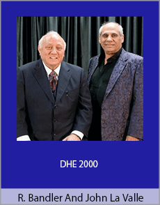 Richard Bandler And John La Valle - DHE 2000