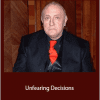 Richard Bandler - Unfearing Decisions