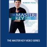 Robert Peng - THE MASTER KEY VIDEO SERIES