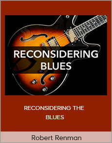 Robert Renman - RECONSIDERING THE BLUES