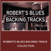 Robert Renman - ROBERT’S BLUES BACKING TRACK COLLECTION