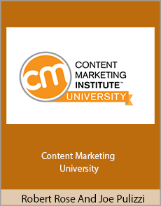 Robert Rose And Joe Pulizzi - Content Marketing University