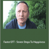 Robert Smith - Faster EFT - Seven Steps To Happiness