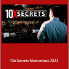 Russell Brunson - 10x Secrets Masterclass 2022