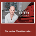 Scott Oldford - The Nuclear Effect Masterclass