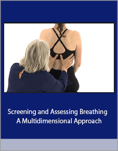 Screening and Assessing Breathing - A Multidimensional Approach