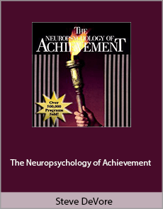 Steve DeVore [Sybervision] - The Neuropsychology of Achievement