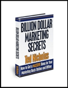 Ted Nicholas - Billion Dollar Marketing Secrets