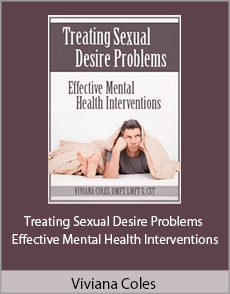 Viviana Coles - Treating Sexual Desire Problems - Effective Mental Health Interventions